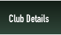 Club Details